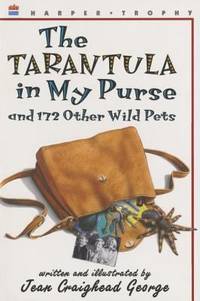 The Tarantula in My Purse and 172 Other Wild Pets : True-Life Stories to Read Aloud