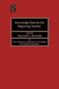 Knowledge Base for the Beginning Teacher