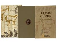 First Across the Continent: Lewis & Clark - The Story of the Exploring Expedition [with] Lewis & Clark: Great Journey West (MeadWestvaco American Classics Series No. 46, Christmas 2003)