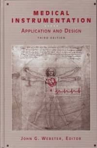 Medical Instrumentation. Application and Design.