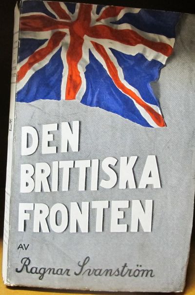 Den brittiska fronten.  Idéer och gestalter i…