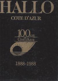 Hallo cote d'azur 100 ans de cote d'azur