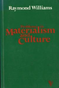 Problems in Materialism and Culture. Selected…