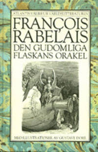 Den gudomliga flaskans orakel. Översättning från…