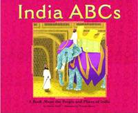India ABCs : A Book about the People and Places of India