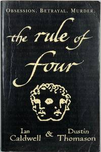 The Rule Of Four by Ian Caldwell - 2004