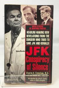 Jfk: Conspiracy of Silence by Crenshaw, Charles A., M.D.; Hansen, Jens; Shaw, J. Gray - 1992-04-30