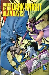 LEGENDS of the DARK KNIGHT : ALAN DAVIS Volume One (1)