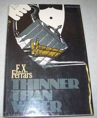 Thinner than Water
