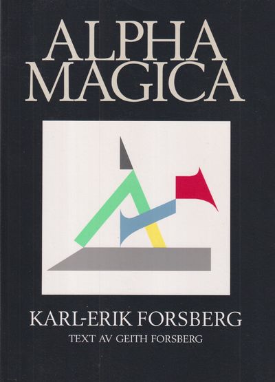 Alpha magica. Text av Geith Forsberg. Engelsk…