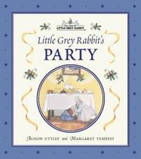 Little Grey Rabbit&acirc;s Party
