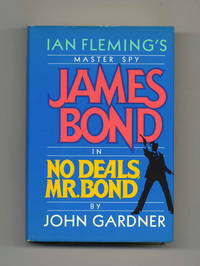 No Deals, Mr. Bond  - 1st Edition/1st Printing