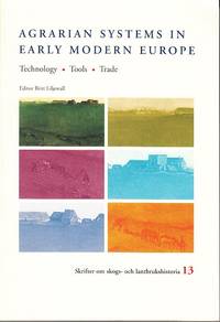 Agrarian Systems in Early Modern Europe. Technoogy. Tools. Trade.