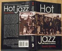 Hot Jazz: From Harlem to Storyville (Studies in Jazz Series No. 28)