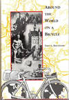 Around the World On a Bicycle; [from the Steve Fossett collection]