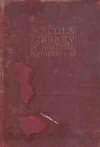 The Lincoln Library of Essential Information by M. J. Kinsella (editor) - 1926