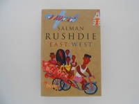 East, West (signed) by Rushdie, Salman - 1994