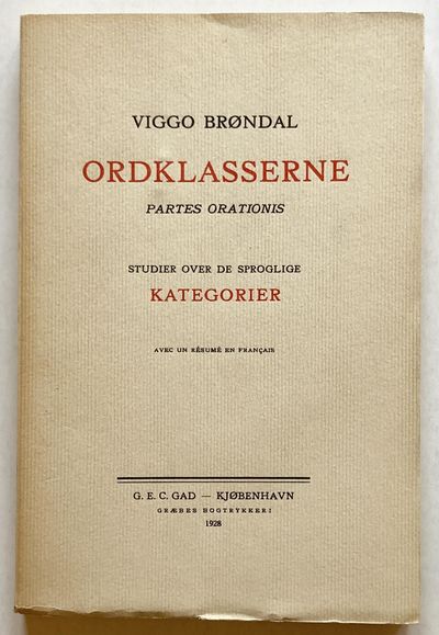Ordklasserne. Partes Orationis. Studier over de…