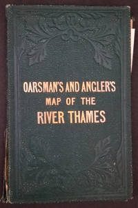 The Oarsman's and Angler's Map of the River Thames