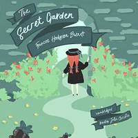 The Secret Garden (*read by Julie Christie) by Frances Hodgson Burnett - 2017-09-19