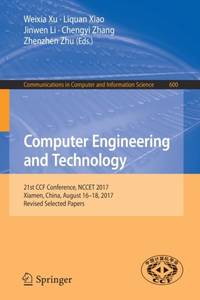 Computer Engineering and Technology : 21st CCF Conference, NCCET 2017, Xiamen, China, August...