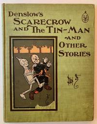 Scarecrown and the Tin-Man and Other Stories
