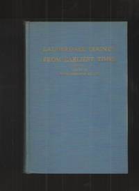 LAUDERDALE COUNTY from EARLIEST TIMES - an Intimate and Informal Accound  of the Towns and Communities, its Families and Famous Individuals.