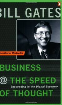 image of Business at the Speed of Thought: Succeeding in the Digital Economy (Penguin Business Library)