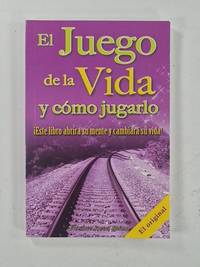 Juego de la Vida y Como Jugarlo (Spanish Edition)