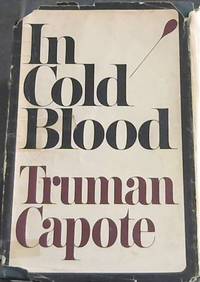 In Cold Blood by Capote, Truman - 1966