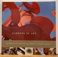 Gardens of Art: The Sculpture Park at the Frederik Meijer Gardens