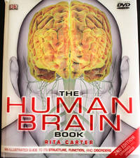 The Human Brain Book: An Illustrated Guide to Its Structure, Function, and Disorders