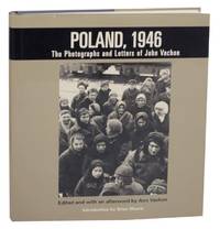 Poland, 1946: The Photographs and Letters of John Vachon by VACHON, Ann - 1995