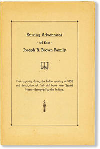 Stirring Adventures of the Joseph R. Brown Family
