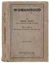 Womanhood...With a Preface by Mrs. Mary Scharlieb..