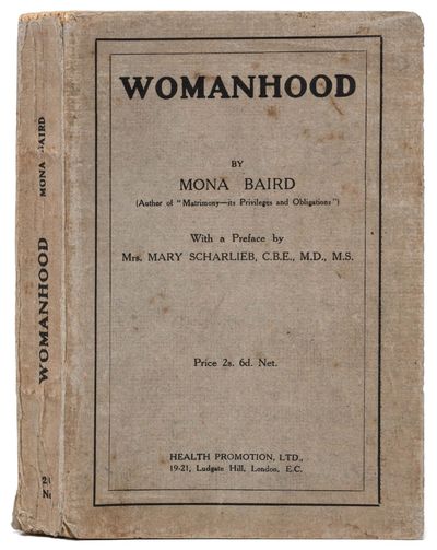 Womanhood...With a Preface by Mrs. Mary Scharlieb..