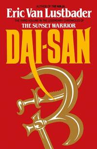 DAI-SAN: An Epic Fantasy Adventure in the Sunset Warrior Cycle