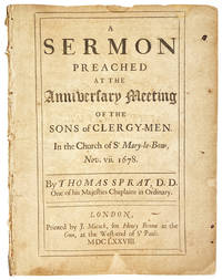 A Sermon Preached at the Anniversary Meeting of the Sons of Clergy-Men. In the Church of St. Mary-le-Bow, Nov. vii. 1678