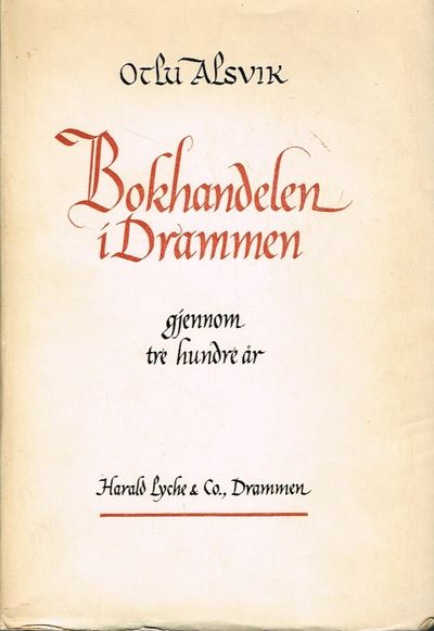 Bokhandelen i Drammen gjennom tre hundre år.