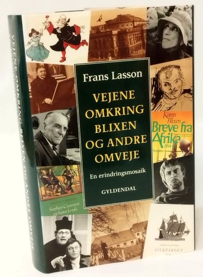 Vejene omkring Blixen og andre omveje - en…
