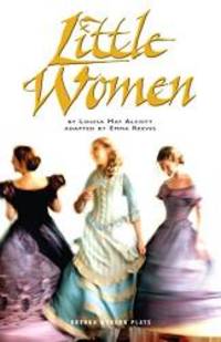 Little Women (Oberon Modern Plays) by Louisa May Alcott - 2005-08-03