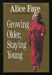 Growing Older, Staying Young [*SIGNED*]