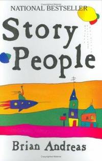 Story People : Selected Stories and Drawings of Brian Andreas