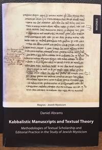 KABBALISTIC MANUSCRIPTS AND TEXTUAL THEORY