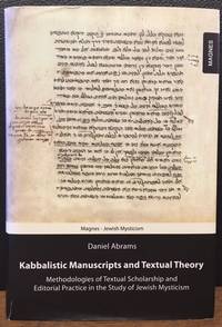 KABBALISTIC MANUSCRIPTS AND TEXTUAL THEORY