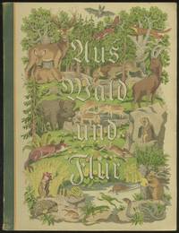 Aus Wald und Flur: Tiere unserer Heimat