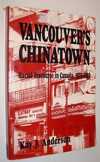 image of Vancouver's Chinatown: Racial Discourse in Canada, 1875-1980 (McGill-Queen?s Studies in Ethnic History)