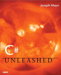 C# Unleashed [Englisch] Joseph Mayo (Autor)