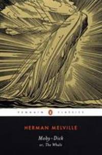 Moby-Dick or, The Whale (Penguin Classics) by Melville, Herman - 2002