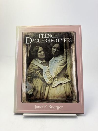 French Daguerreotypes. Foreword by Walter Clark.…